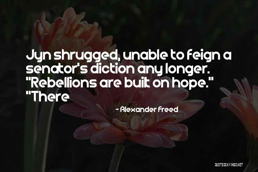 Alexander Freed Quotes 1931434 Alexander Freed Quotes 1931434