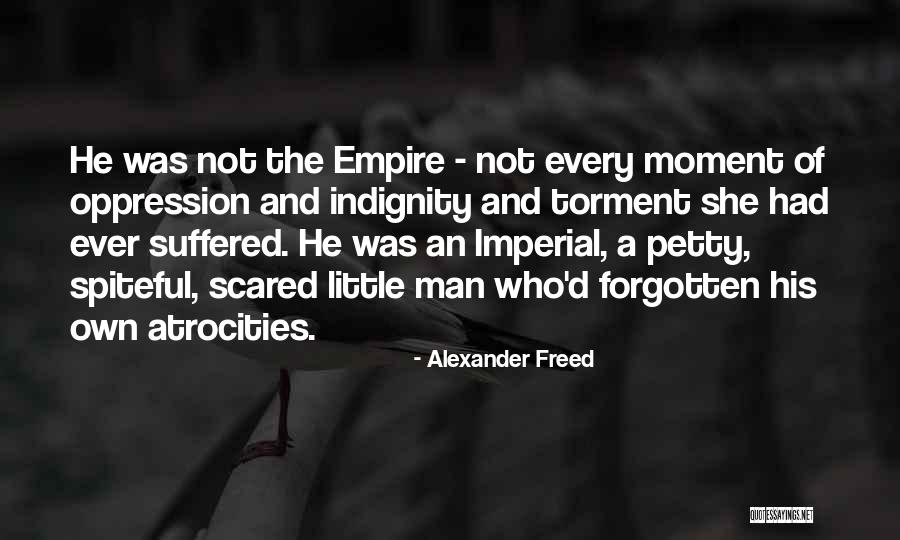 Alexander Freed Quotes 527780