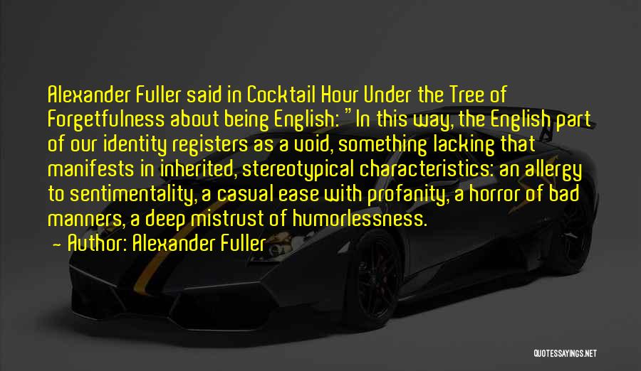 Alexander Fuller Quotes 1427620