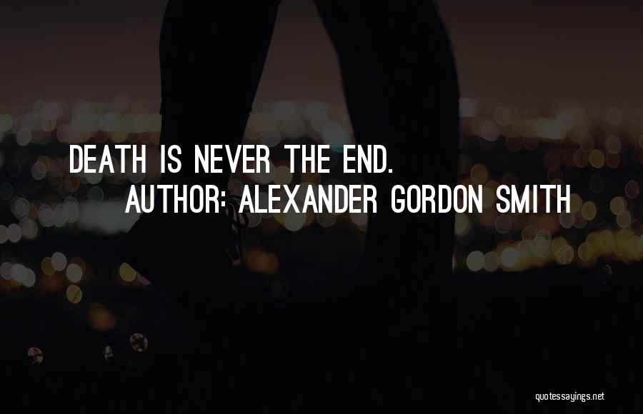 Alexander Gordon Smith Quotes 1245071