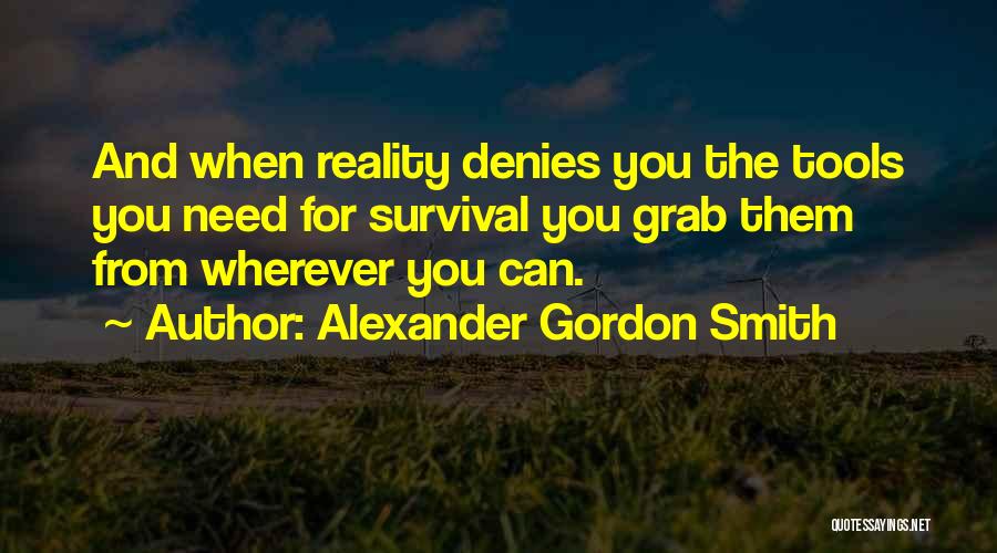 Alexander Gordon Smith Quotes 2139200