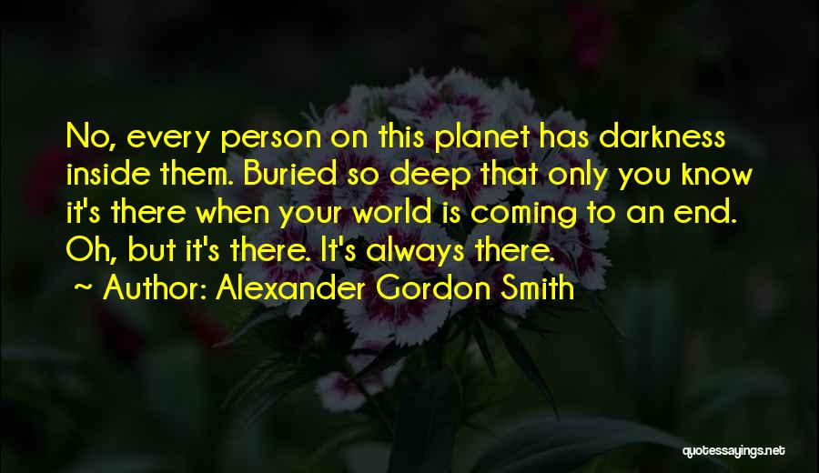 Alexander Gordon Smith Quotes 2226192