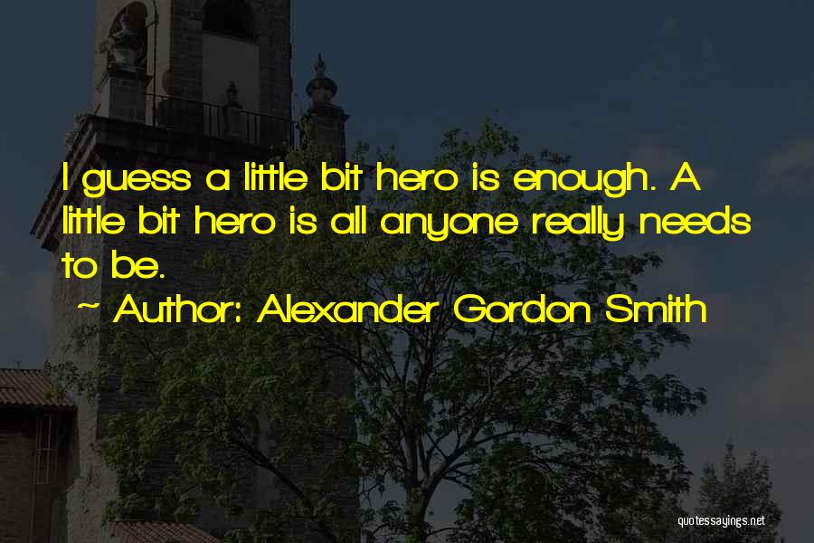 Alexander Gordon Smith Quotes 431570