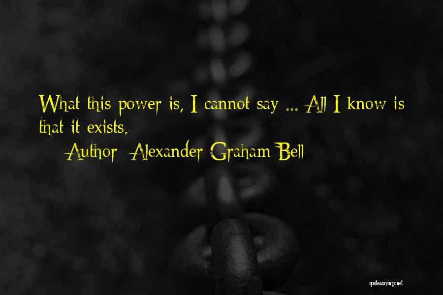 Alexander Graham Bell Best Quotes By Alexander Graham Bell