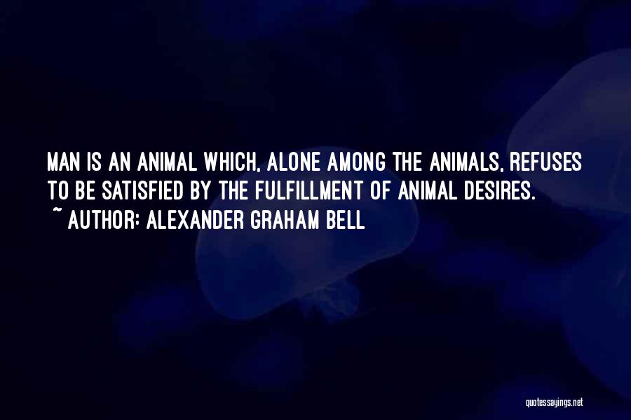 Alexander Graham Bell Best Quotes By Alexander Graham Bell