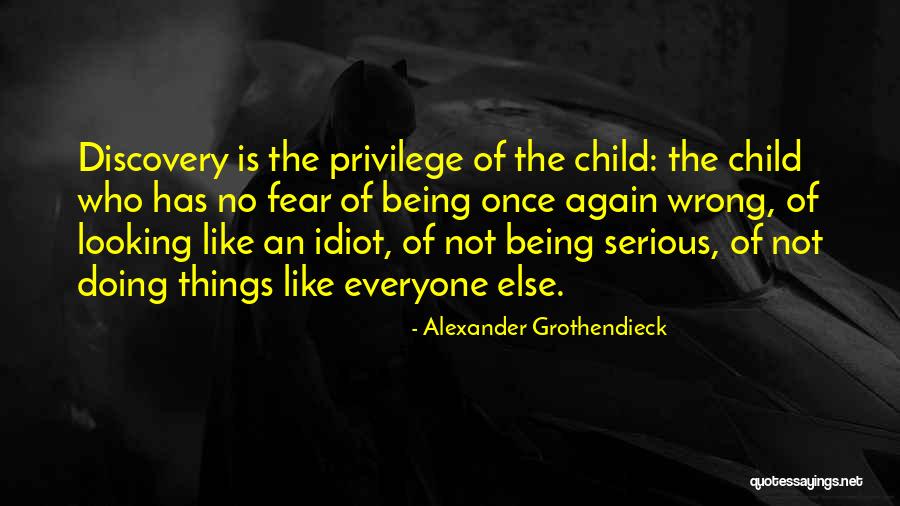 Alexander Grothendieck Quotes 1296370