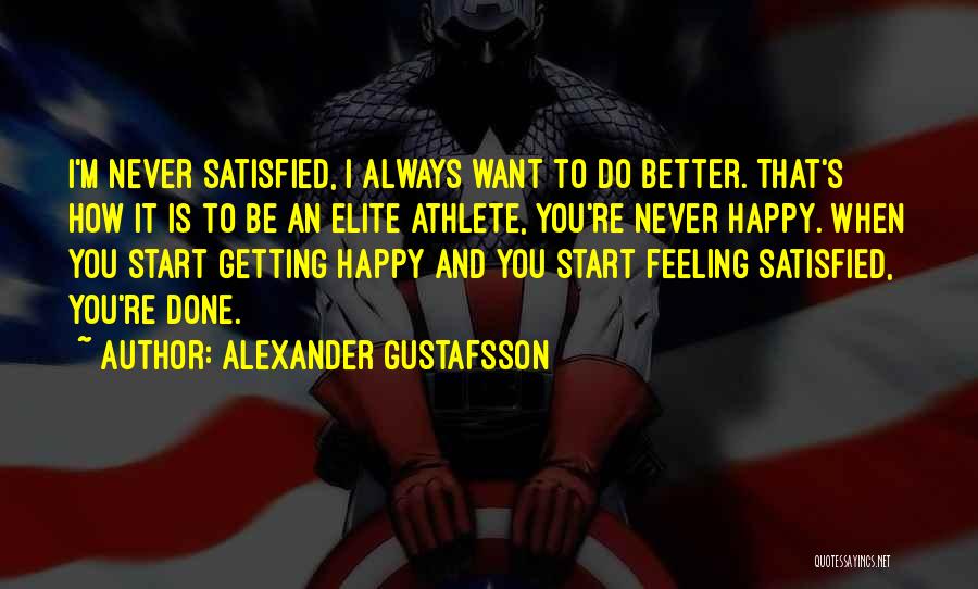 Alexander Gustafsson Quotes 816722