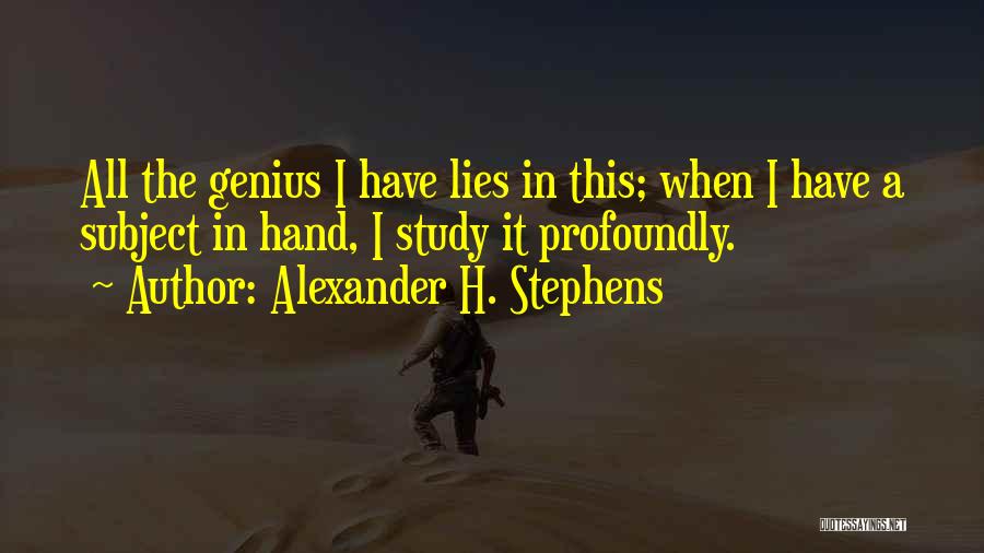 Alexander H. Stephens Quotes 929489