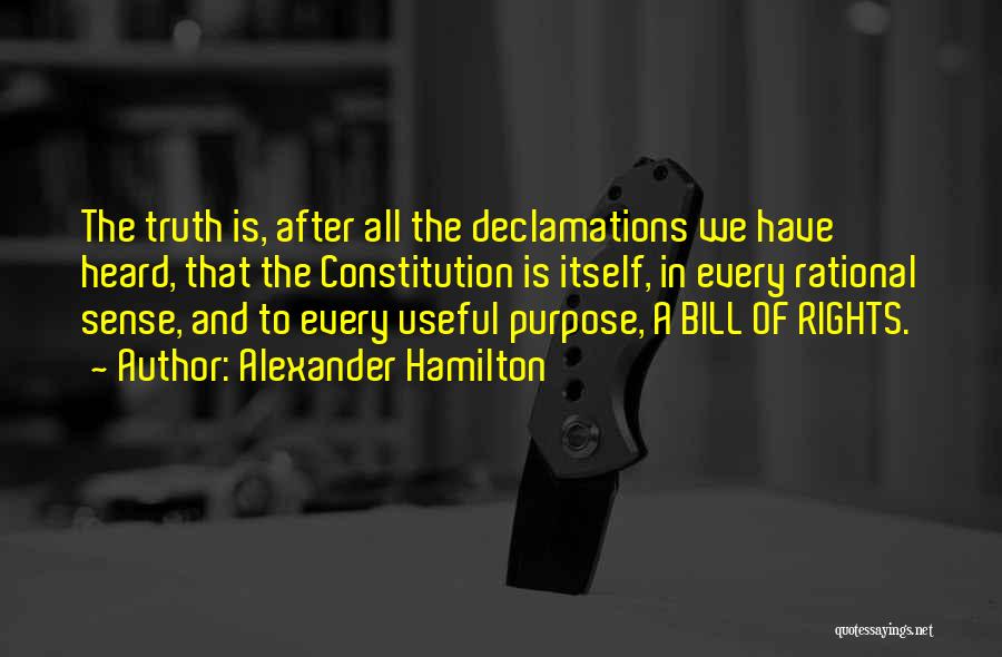 Alexander Hamilton Bill Of Rights Quotes By Alexander Hamilton