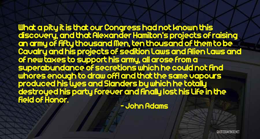 Alexander Hamilton Taxes Quotes By John Adams