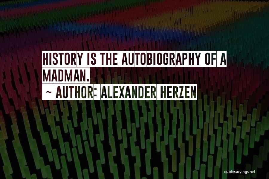 Alexander Herzen Quotes 421384