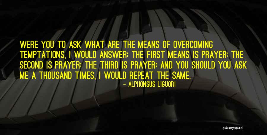 Alexander Hesketh Quotes By Alphonsus Liguori Alexander Hesketh Quotes By Alphonsus Liguori