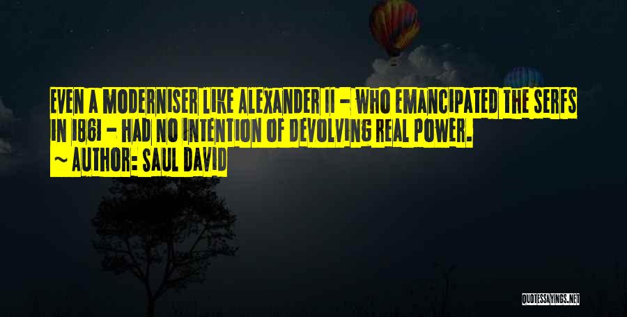 Alexander Ii Quotes By Saul David