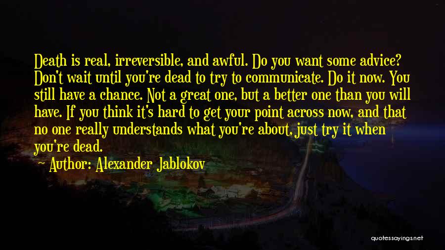 Alexander Jablokov Quotes 1092144