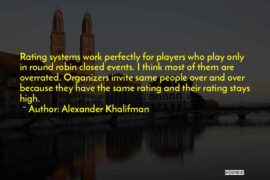 Alexander Khalifman Quotes 1919750