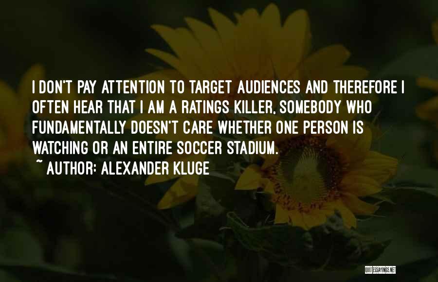 Alexander Kluge Quotes 1666964
