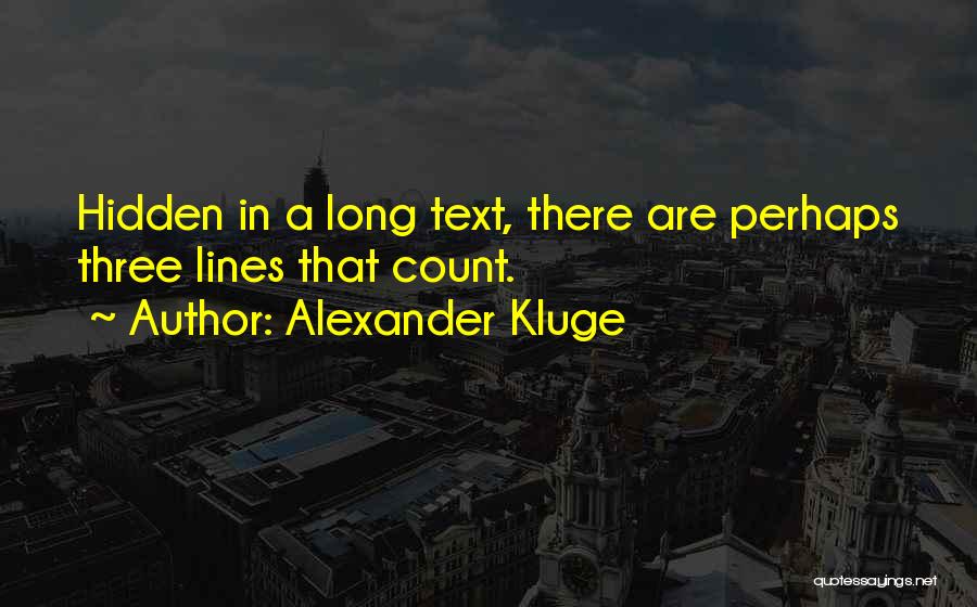 Alexander Kluge Quotes 1677509
