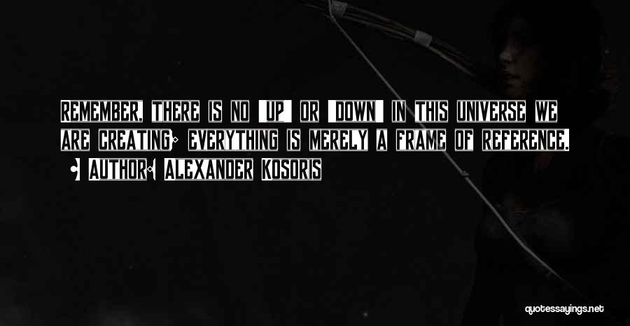 Alexander Kosoris Quotes 1742174