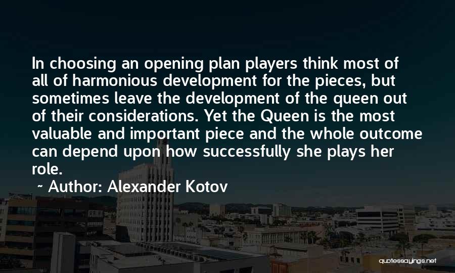 Alexander Kotov Quotes 1389507