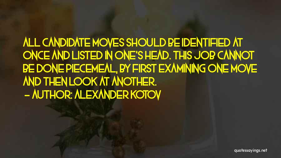 Alexander Kotov Quotes 1395214