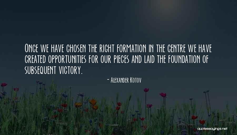 Alexander Kotov Quotes 1423083 Alexander Kotov Quotes 1423083