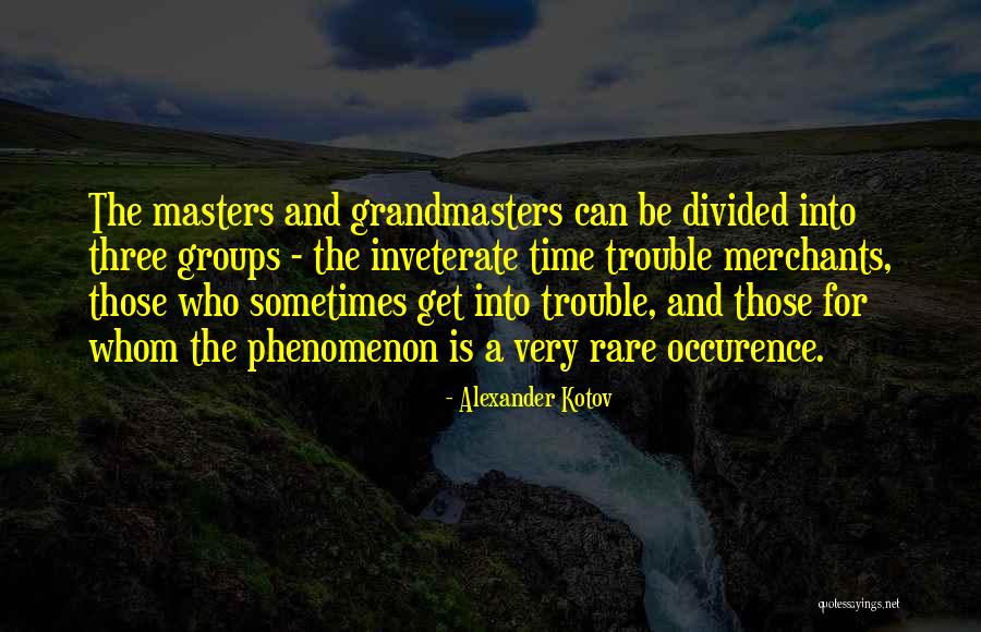 Alexander Kotov Quotes 1461762 Alexander Kotov Quotes 1461762