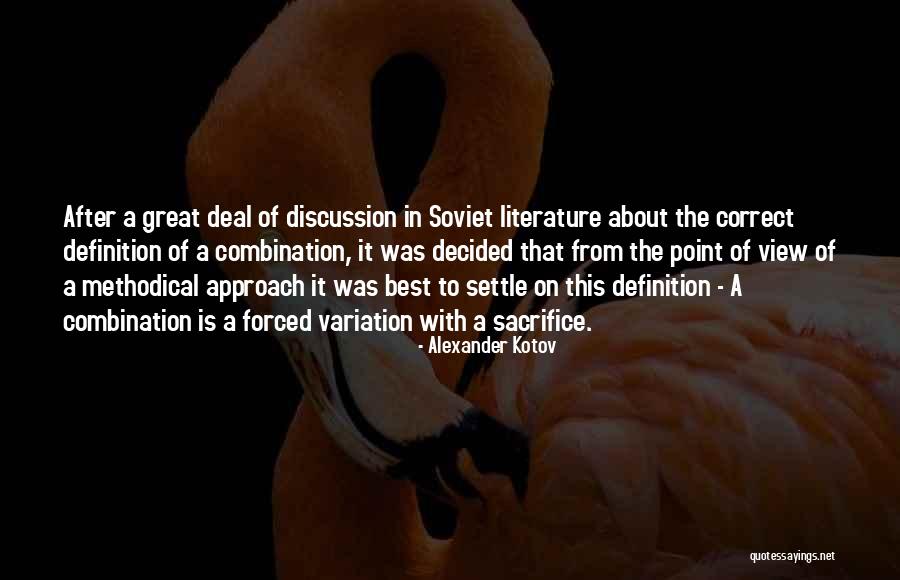 Alexander Kotov Quotes 1683453