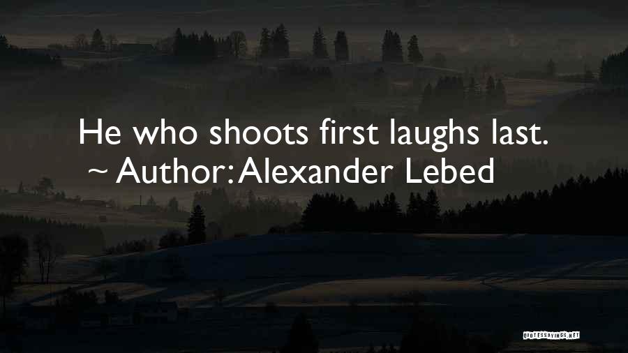 Alexander Lebed Quotes 1531857