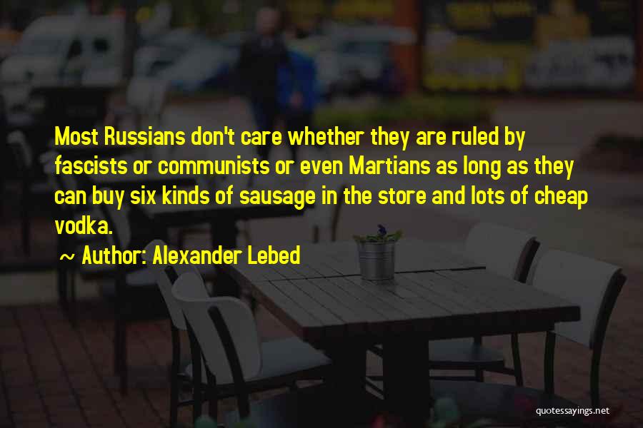 Alexander Lebed Quotes 1999088