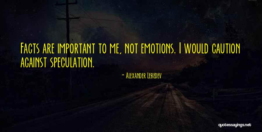 Alexander Lebedev Quotes 1831379 Alexander Lebedev Quotes 1831379