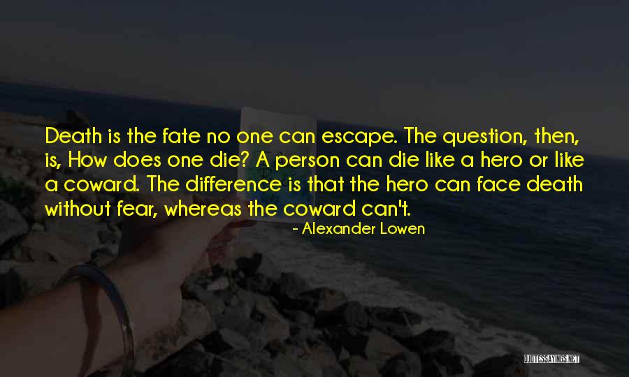 Alexander Lowen Quotes 1299190