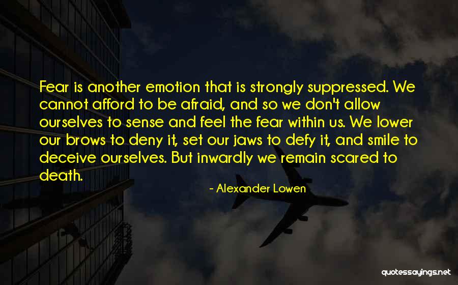 Alexander Lowen Quotes 1848220