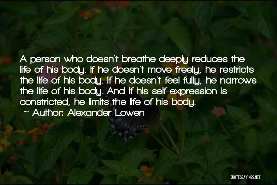 Alexander Lowen Quotes 919757