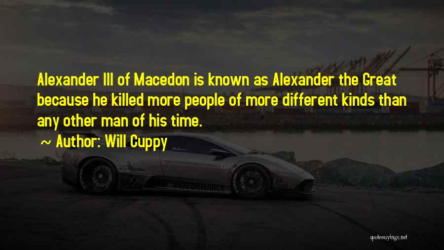 Alexander Macedon Quotes By Will Cuppy