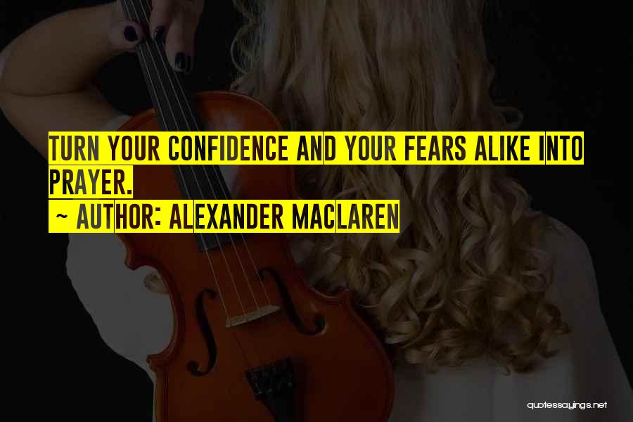 Alexander MacLaren Quotes 1070288