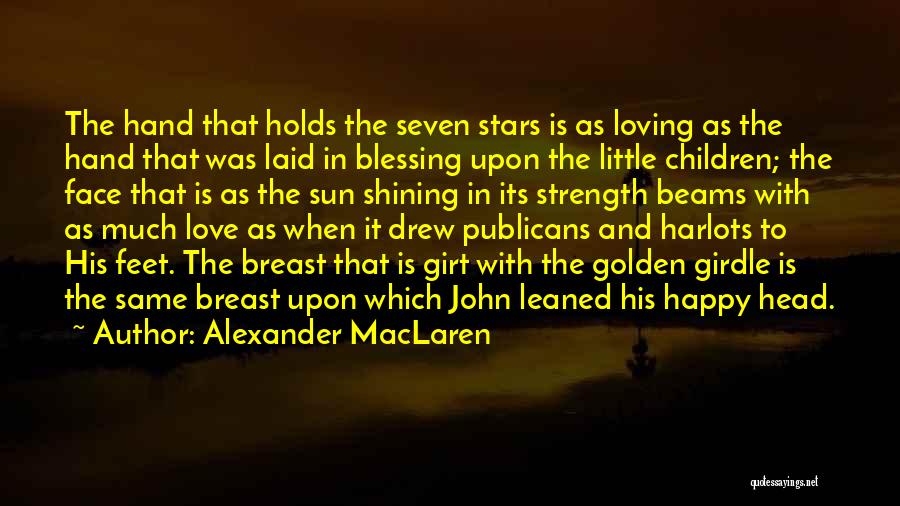 Alexander MacLaren Quotes 1074034