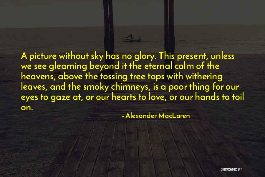 Alexander MacLaren Quotes 1303092