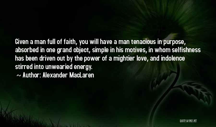 Alexander MacLaren Quotes 1483625