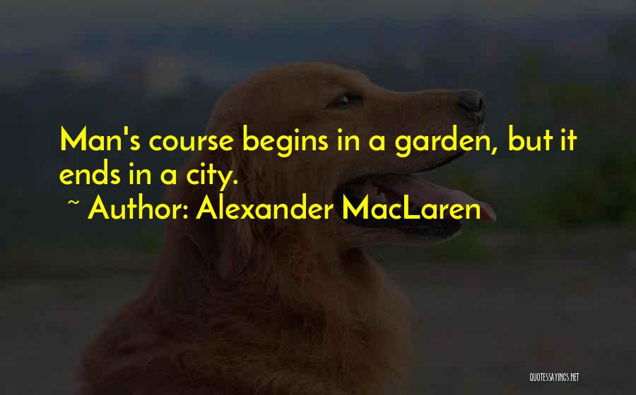 Alexander MacLaren Quotes 1558276