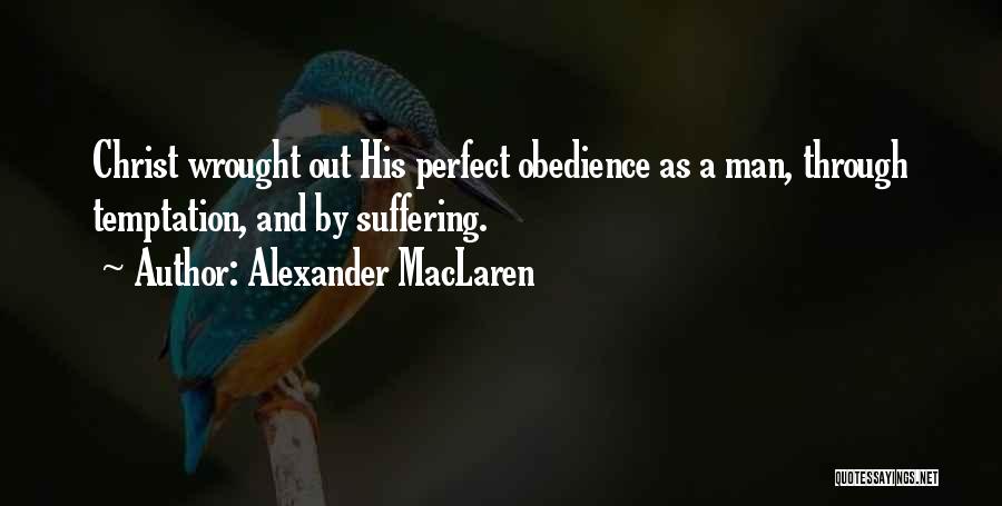 Alexander MacLaren Quotes 1711855