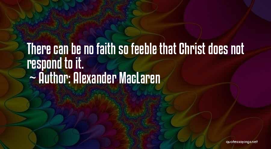 Alexander MacLaren Quotes 854743