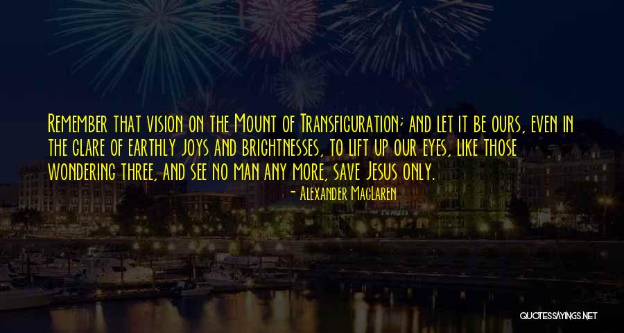 Alexander MacLaren Quotes 903372