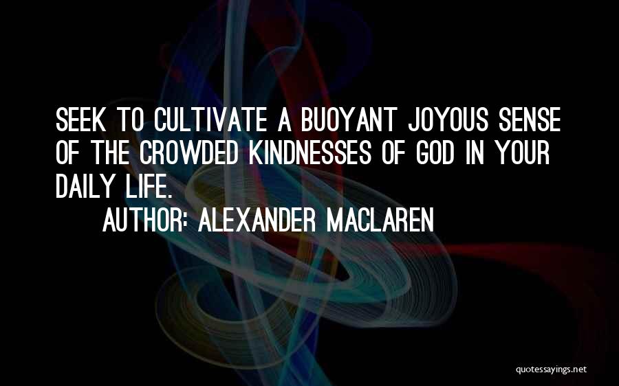 Alexander MacLaren Quotes 969773