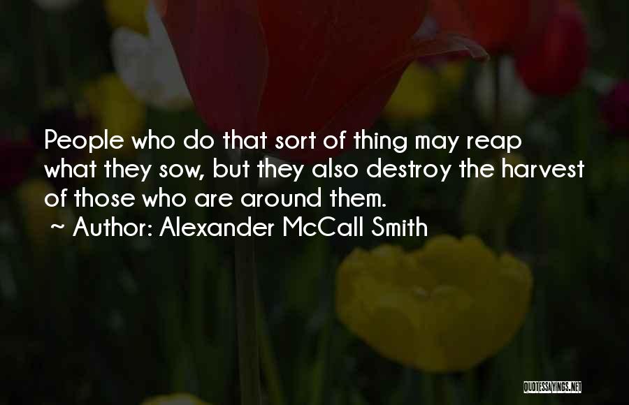 Alexander McCall Smith Quotes 1079118