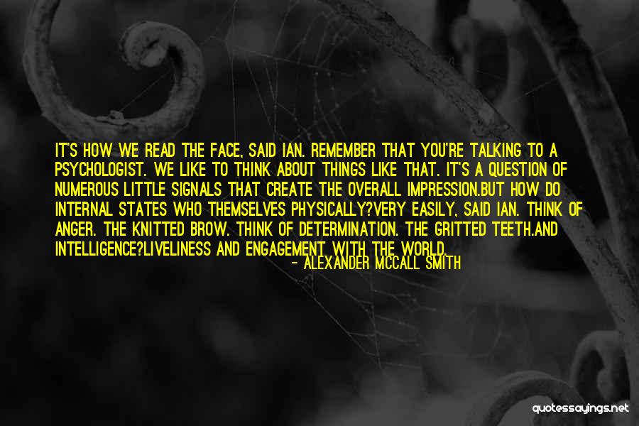 Alexander McCall Smith Quotes 109809 Alexander McCall Smith Quotes 109809