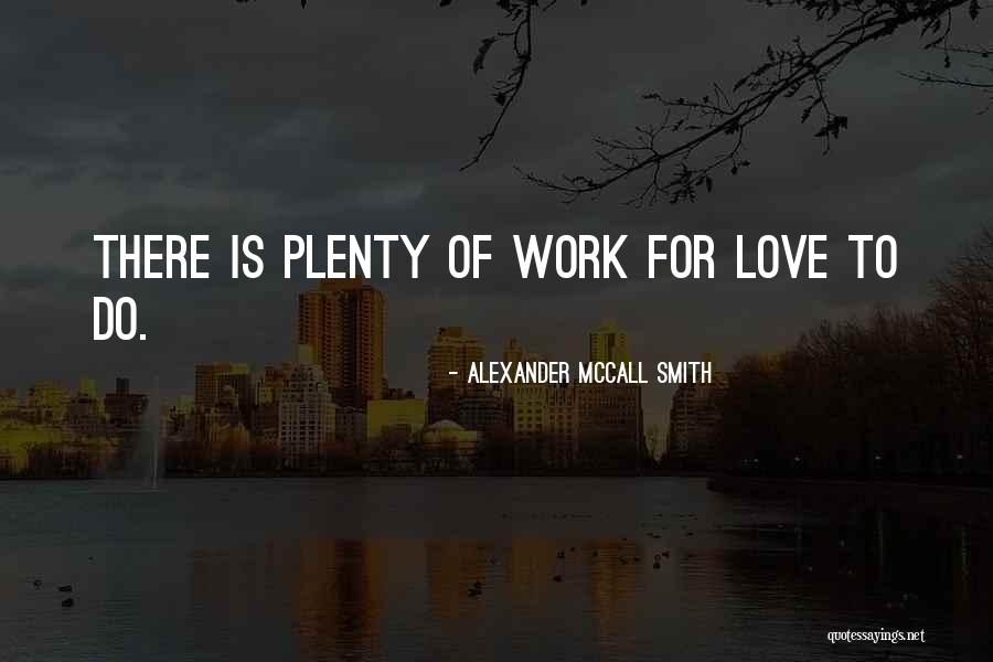 Alexander McCall Smith Quotes 1181896 Alexander McCall Smith Quotes 1181896
