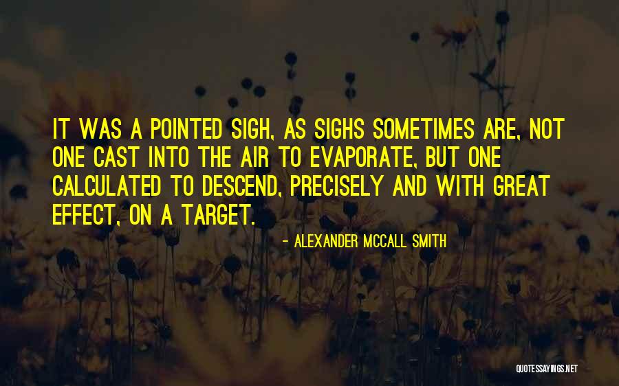 Alexander McCall Smith Quotes 1293171 Alexander McCall Smith Quotes 1293171