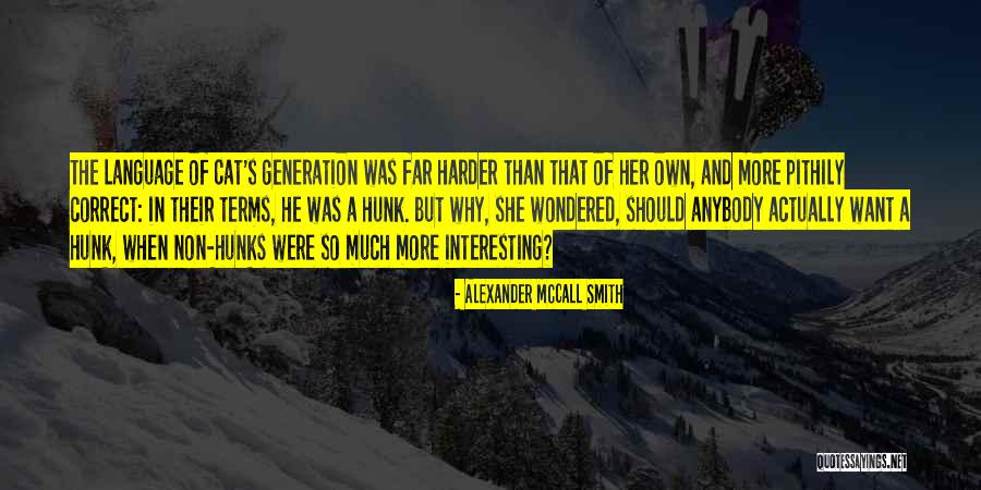 Alexander McCall Smith Quotes 1386833