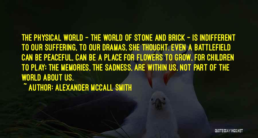 Alexander McCall Smith Quotes 1427489