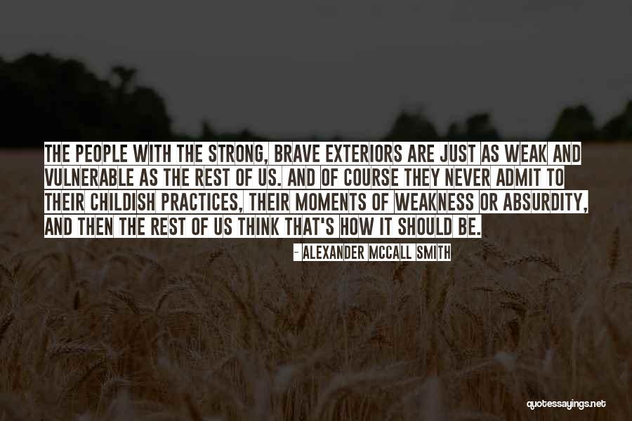 Alexander McCall Smith Quotes 1569448 Alexander McCall Smith Quotes 1569448